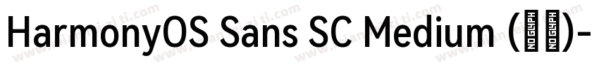 HarmonyOS Sans SC Medium (正文)字体转换